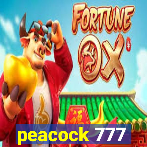 peacock 777